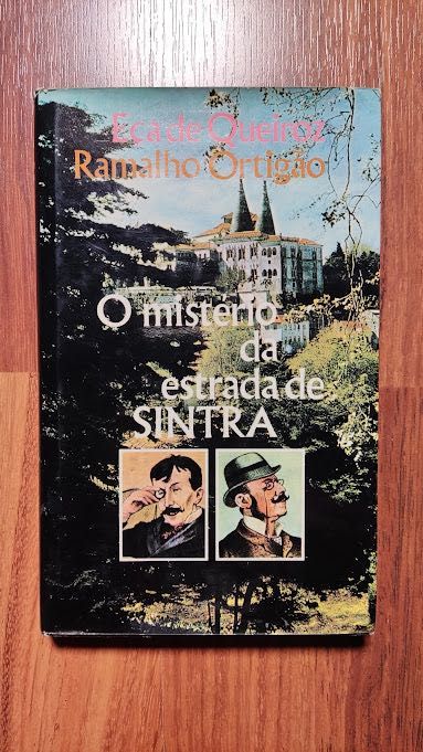 "O Mistério da Estrada de Sintra" de Eça de Queirós e Ramalho Ortigão