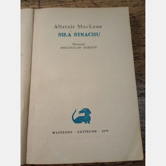 Siła strachu. Alistair MacLean