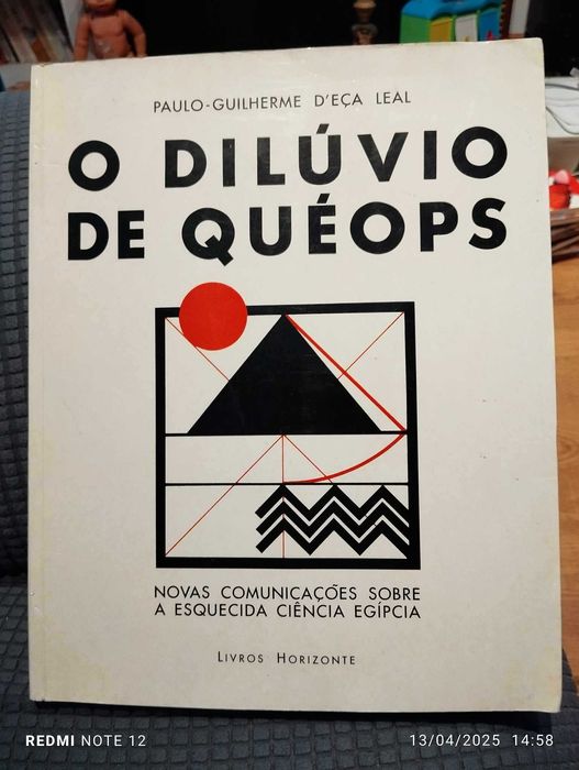 O Dilúvio de Quéops - N. C. sobre a esquecida ciência Egípcia.