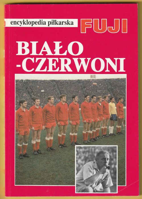 Encyklopedia piłkarska Fuji Biało-Czerwoni - 1995 - Gowarzewski - E14