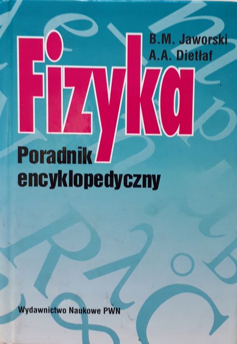 Fizyka. Poradnik Encyklopedyczny A63003