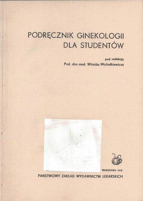Podręcznik położnictwa dla studentów red. Witold Michałkiewicz