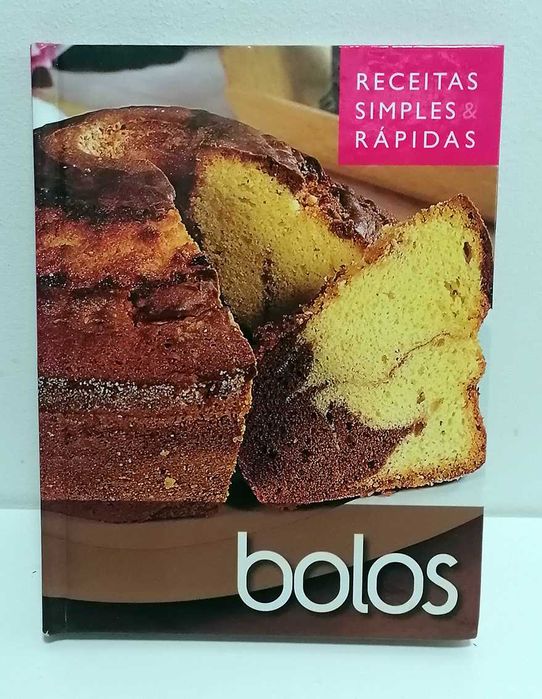 Bolos - Colecção Receitas Simples E Rápidas