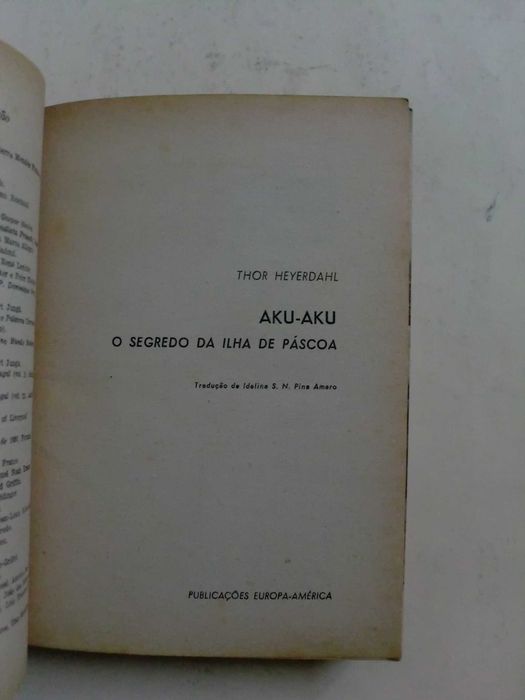 Aku-Aku. O segredo da Ilha da Páscoa. 
de Thor Heyerdahl