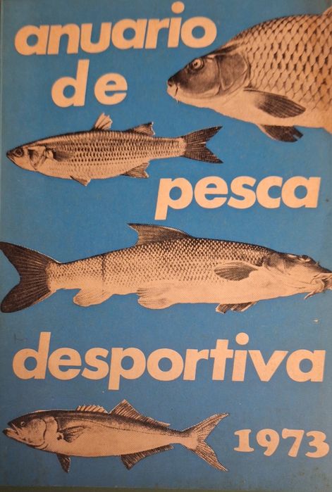 Anuário de pesca desportiva de 1973