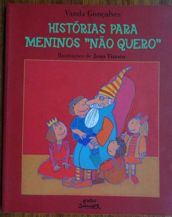 Histórias Para Meninos "Não Quero"