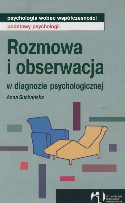 Rozmowa i obserwacja w diagnozie psychologicznej