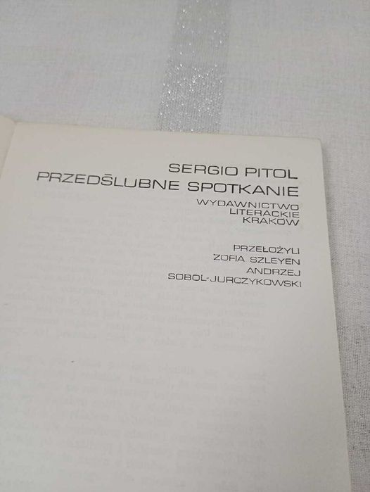 Przedślubne spotkanie. Sergio Pitol