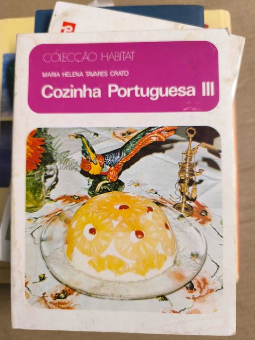 Cozinha Portuguesa III - Maria Helena Tavares Crato (Colecção Habitat)