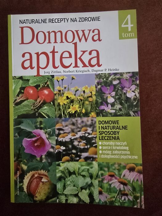 Domowa apteka tom 4 Naturalne recepty na zdrowie