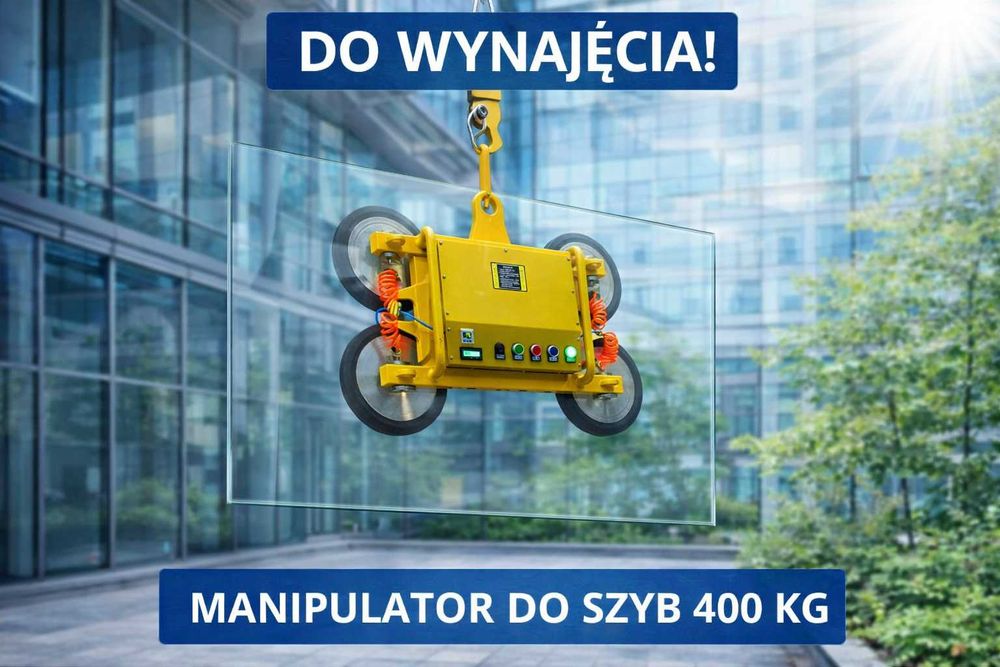 Manipulator do szyb SSAWKA PRZYSSAWKA do 400 kg wynajem WYPOŻYCZALNIA