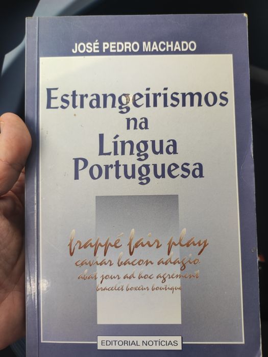 Estrangeirismos na Língua Portuguesa - José Pedro Machado