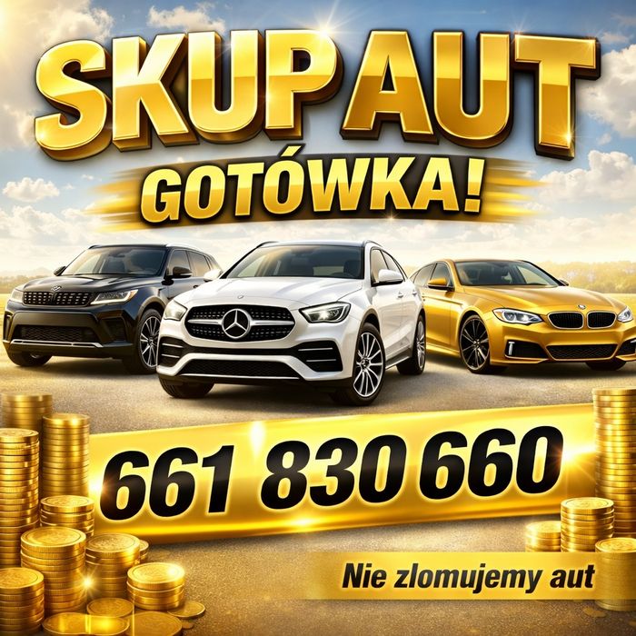 Skup Aut ! Wszystkie Marki ! Skup Samochodów !