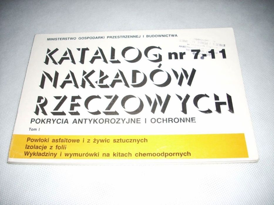 KNR 7-11 Pokrycia antykorozyjne i ochronne Tom I