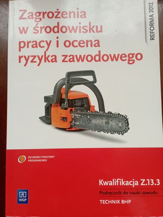 Zagrożenia w środowisku pracy i ocena ryzyka zawodowego