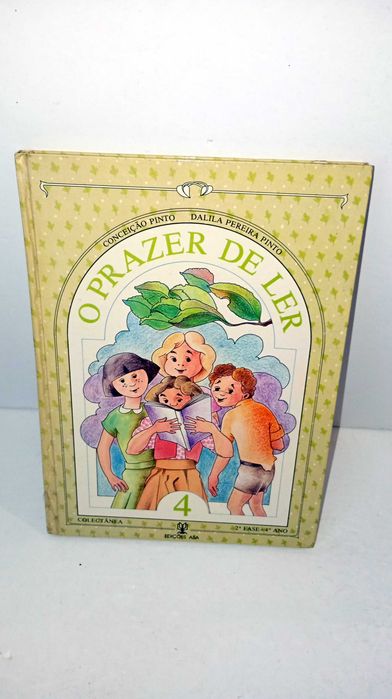 O Prazer de Ler 4 - 2ª fase 4º Ano