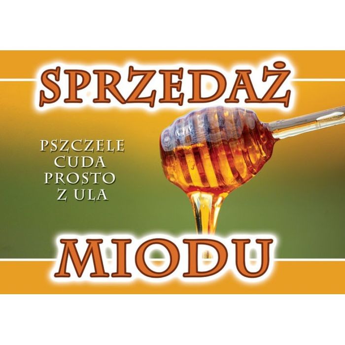 Sprzedaż miódu z rodzinnej pasieki.