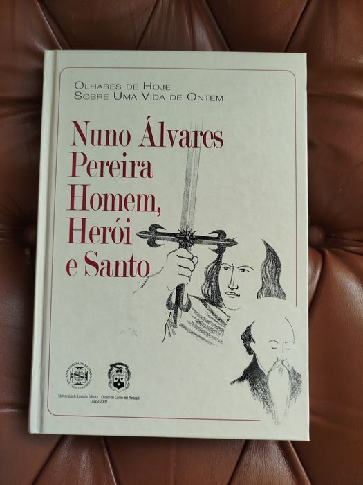 Nuno Álvares Pereira//Homem, Herói e Santo
