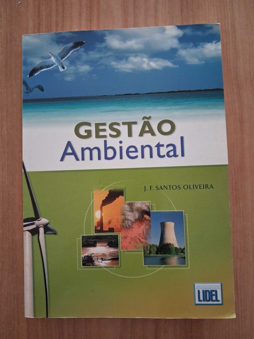 Livro Gestão Ambiental – J. F. Santos Oliveira (Lidel) – Como Novo