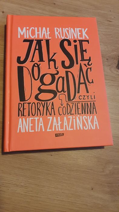 Jak się dogadać Michał Rusinek