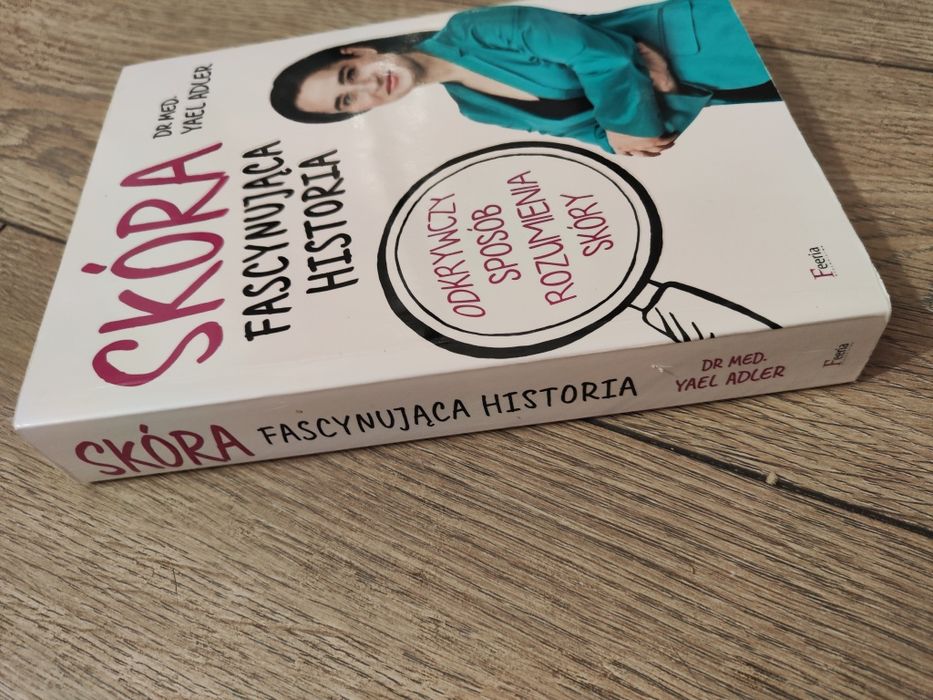 Skóra Fascynująca historia - Dr med. Yael Adler
