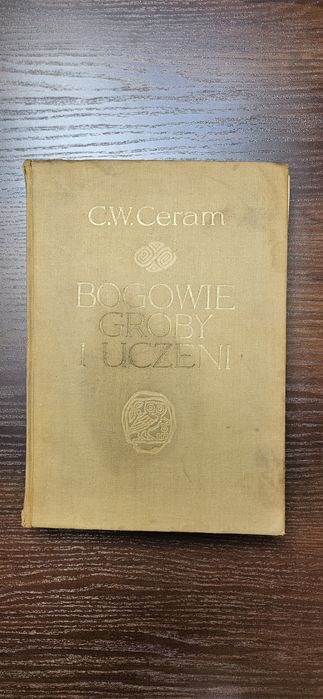 Bogowie groby i uczeni CW Ceram 1959