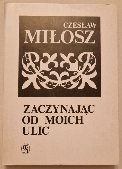Zaczynając od moich ulic