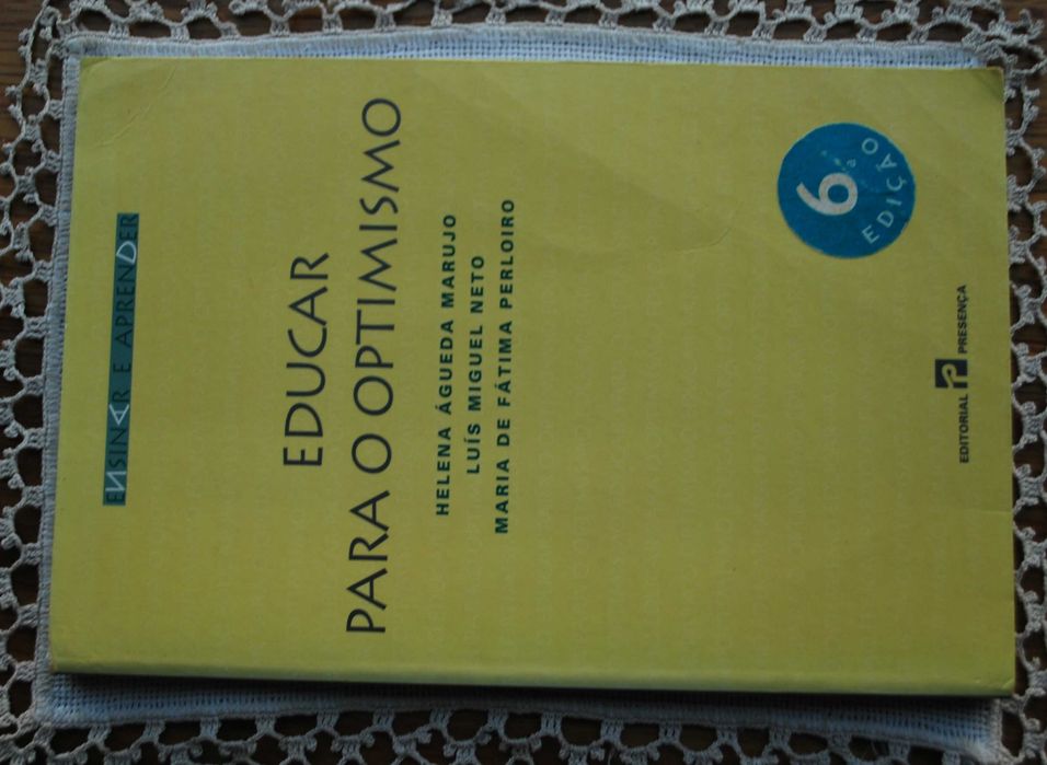 Educar Para O Optimismo (Guia Para Professores e Pais)