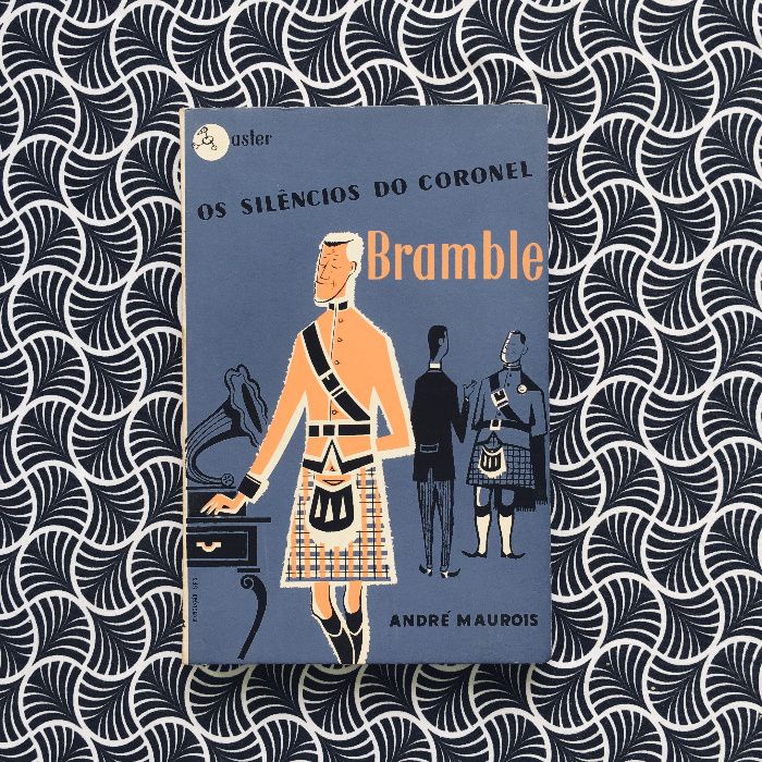 Os Silêncios do Coronel Bramble - André Maurois
