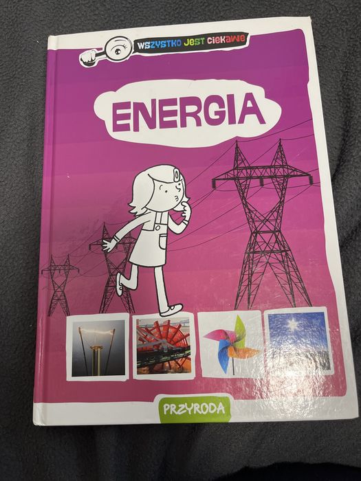 Energia. Ksiazka z serii Przyroda.