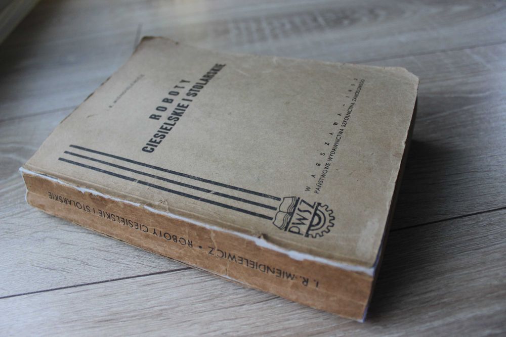 Książka: Miendielewicz, Roboty ciesielskie i stolarskie, 1957