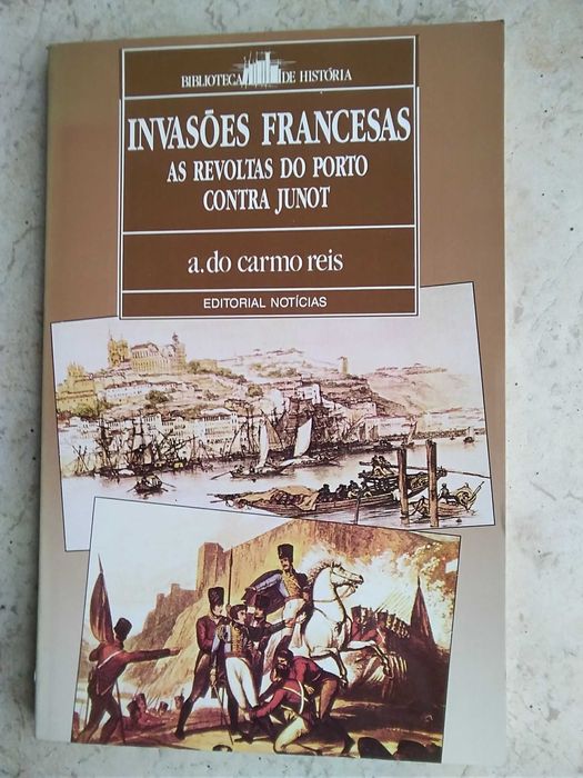 French Invasions – The Porto Uprisings Against Junot