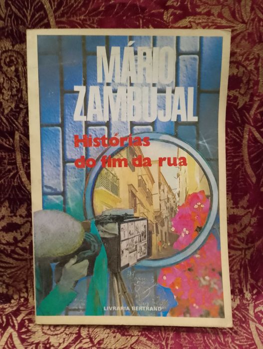 Histórias do fim da Rua - Mário Zambujal