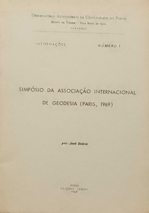 Simpósio da Associação Internacional de Geodesia nº1 José Osório