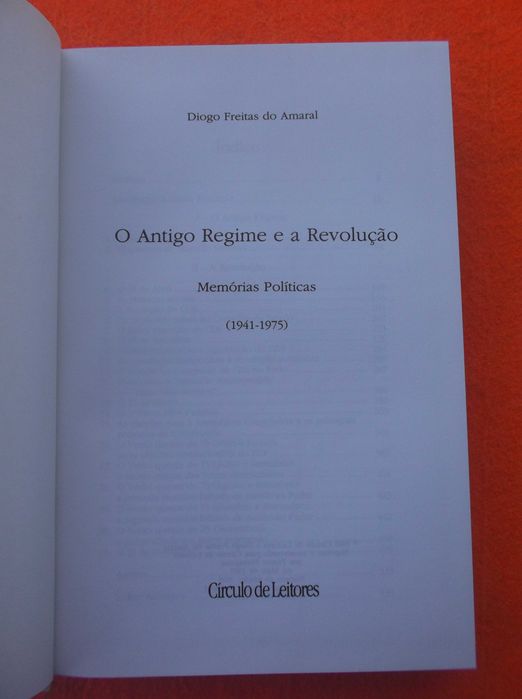 O Antigo Regime e a Revolução -  Diogo Freitas do Amaral