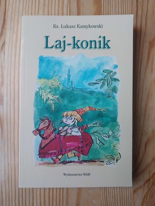 Ks. Łukasz Kamykowski - Laj-konik