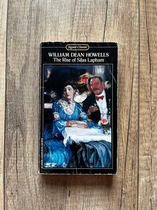 The Rise of Silas Lapham William Dean Howells