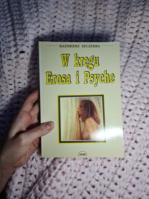 Książka ,,W kręgu Rrosa i Psyche'' autorstwa  Kazimierz  Szczerba