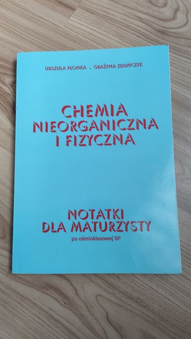 Chemia nieorganiczna i fizyczna notatki dla maturzysty