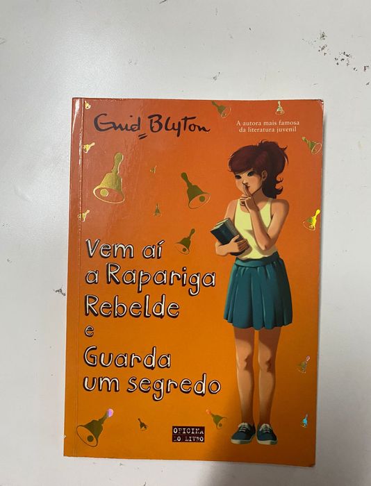Livro "Vem aí a rapariga rebelde e guarda um segredo"