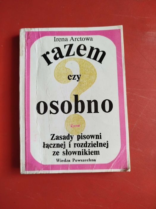Razem czy osobno, Irena Arctowa