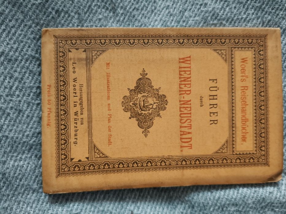 przewodnika turystycznego po austriackim mieście Wiener Neustadt  1891