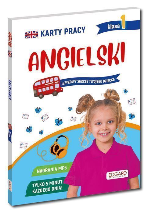 Angielski. Klasa 1. Karty Pracy Sabina Piłat