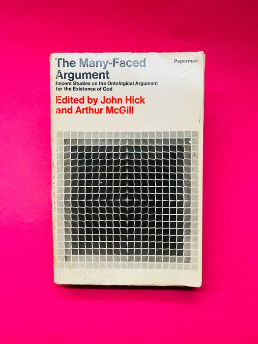 The Many-Faced Argument - John Hick
