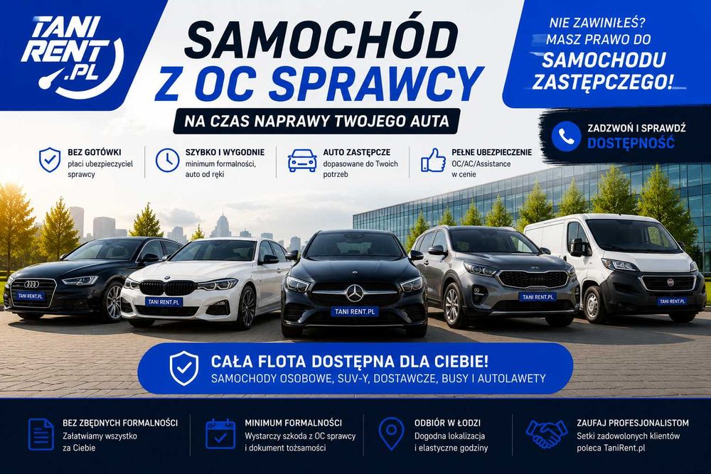 Auto zastępcze z OC Sprawcy | Samochód z OC | Wynajem Bezgotówkowy | Łódź | TaniRent.pl
