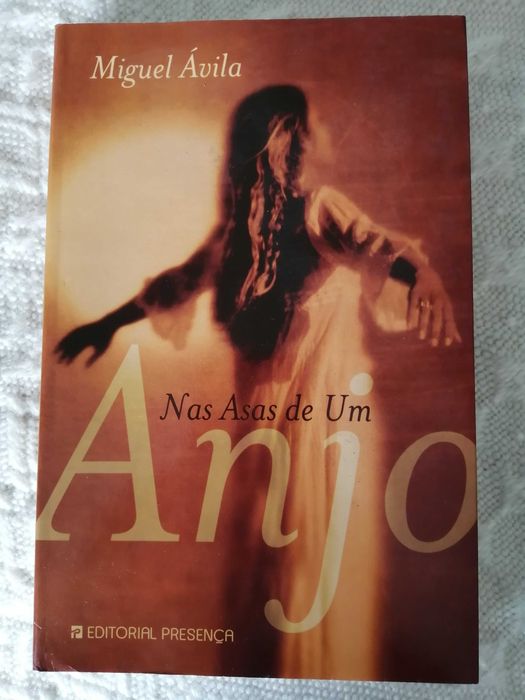 Nas Asas de Um Anjo (Miguel Ávila)