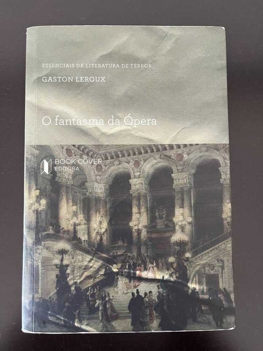 O Fantasma da Ópera - Gaston Leroux
