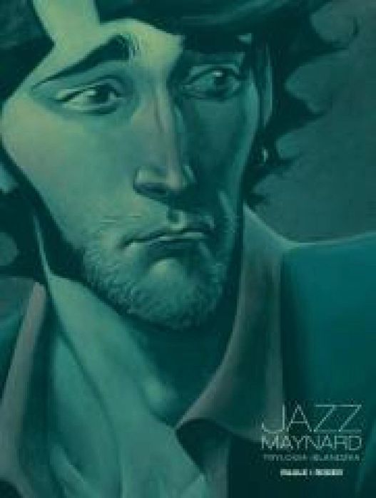 Jazz Maynard T.2 Trylogia islandzka Non Stop Comics Roger Ibanez Ugena