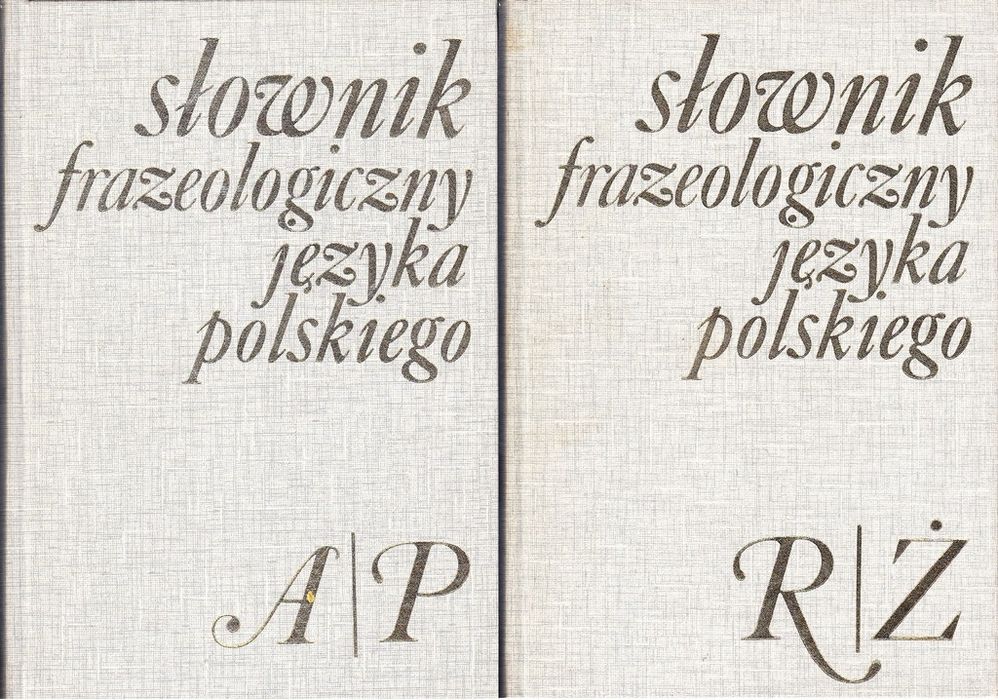 Słownik Frazeologiczny Jezyka Polskiego PWN 1985
