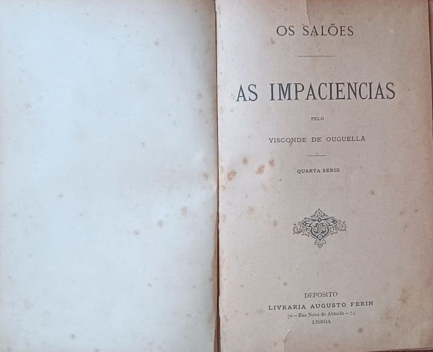 As impaciências pelo Visconde de Orguella, 4a série